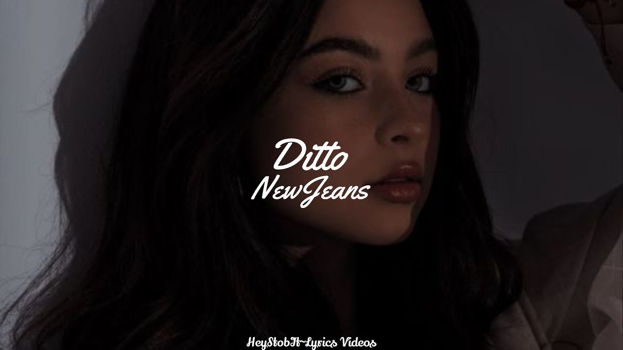 Ditto by NewJeans Lyrics Video #newjeans #ditto #lyrics #video