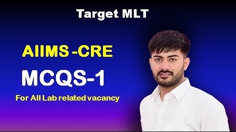 #1 AIIMS CRE Mcqs for lab related posts #labtechnician #labattendant #technicalassistant  #aiims