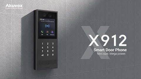 Akuvox X912 Smart Door Phone: Mini Size. Mega Power.