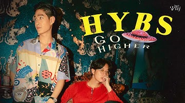 HYBS - Go Higher (Official Video)
