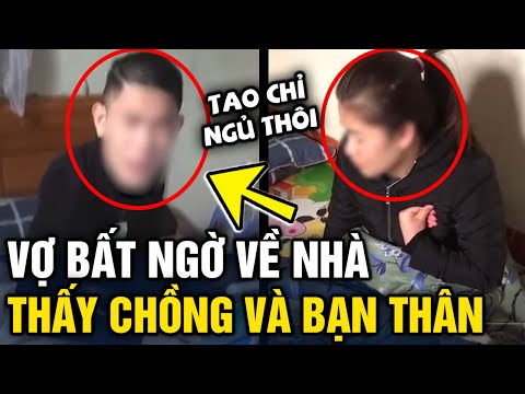 Video Cãi nhau bỏ về ngoại, vợ bất ngờ về 'BẮT GẶP' bạn thân... - youtube