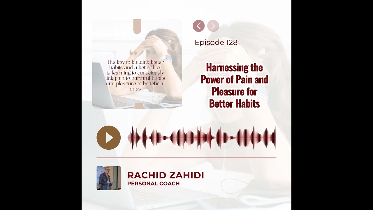 Harnessing the Power of Pain and Pleasure for Better Habits