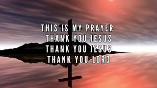 Download Lagu Thank You Jesus—Rivers Crossing Worship Lyric Video MP3