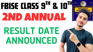FBISE Class 9th & 10th 2nd Annual Result Date Announced | SochBadloByMAK