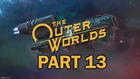 A Few Kindred Spirits Walkthrough | Exploring The Botanical Lab | The Outer Worlds Gameplay Part 13