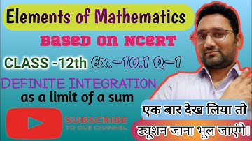 Class 12 | integration as a Limit of sum| Chapter 10 maths | Integration | Ex. 10.1 Q 1 |CBSE |NCERT