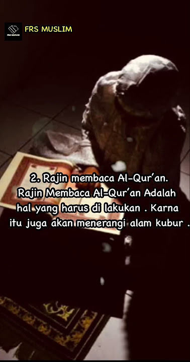 6 Amalan yang menerangi ALAM KUBUR