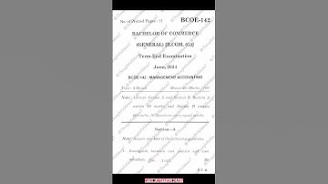 BCOE-142 : MANAGEMENT ACCOUNTING | JUNE 2024 | QUESTION PAPER IGNOU (B. COM.G) #exam #youtubeshorts