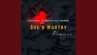 She's Worthy (Adhesive Twins Soulful Twight Remix)