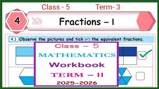 Fractions - 1, Cl -5, Maths Workbook Answers