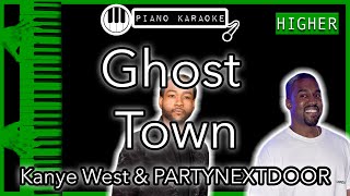 Ghost Town (HIGHER +3) - Kanye West & PARTYNEXTDOOR - Piano Karaoke Instrumental