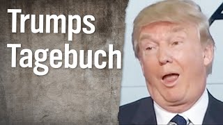 Trumps Tagebuch (6)