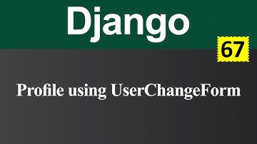Profile using UserChangeForm in Django (Hindi)