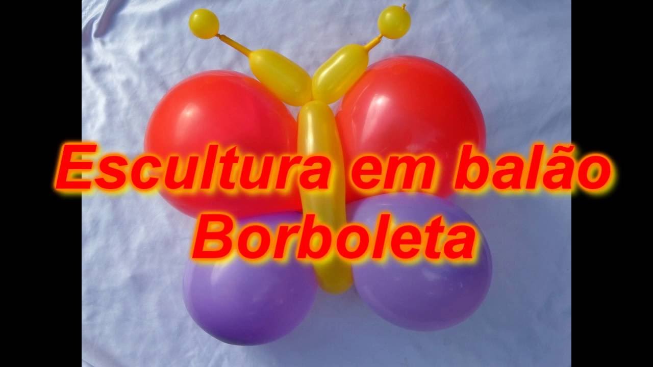 Como Fazer Borboleta Balao BORBOLETA 3D Composição De Mesa Com