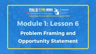 Module 1 Lesson 6   Problem Framing and Opportunity Statement