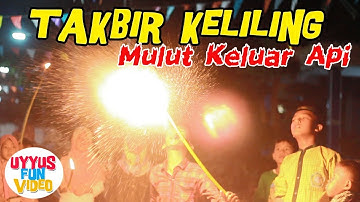 Takbir Keliling Hari Raya Idul Adha 2017 | Takbiran Keliling 2017 ✿ Uyyus fun video