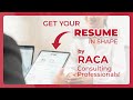 Get your Resume in shape by RACA consulting professionals!