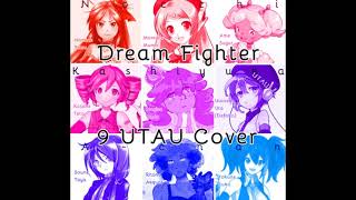 [9 UTAU Cover] Dream Fighter (Perfume)