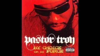 Pastor Troy: By Choice or By Force - On the Block[Track 12]