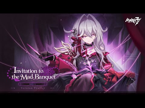 v7.4 Invitation to the Mad Banquet Trailer — Honkai Impact 3rd