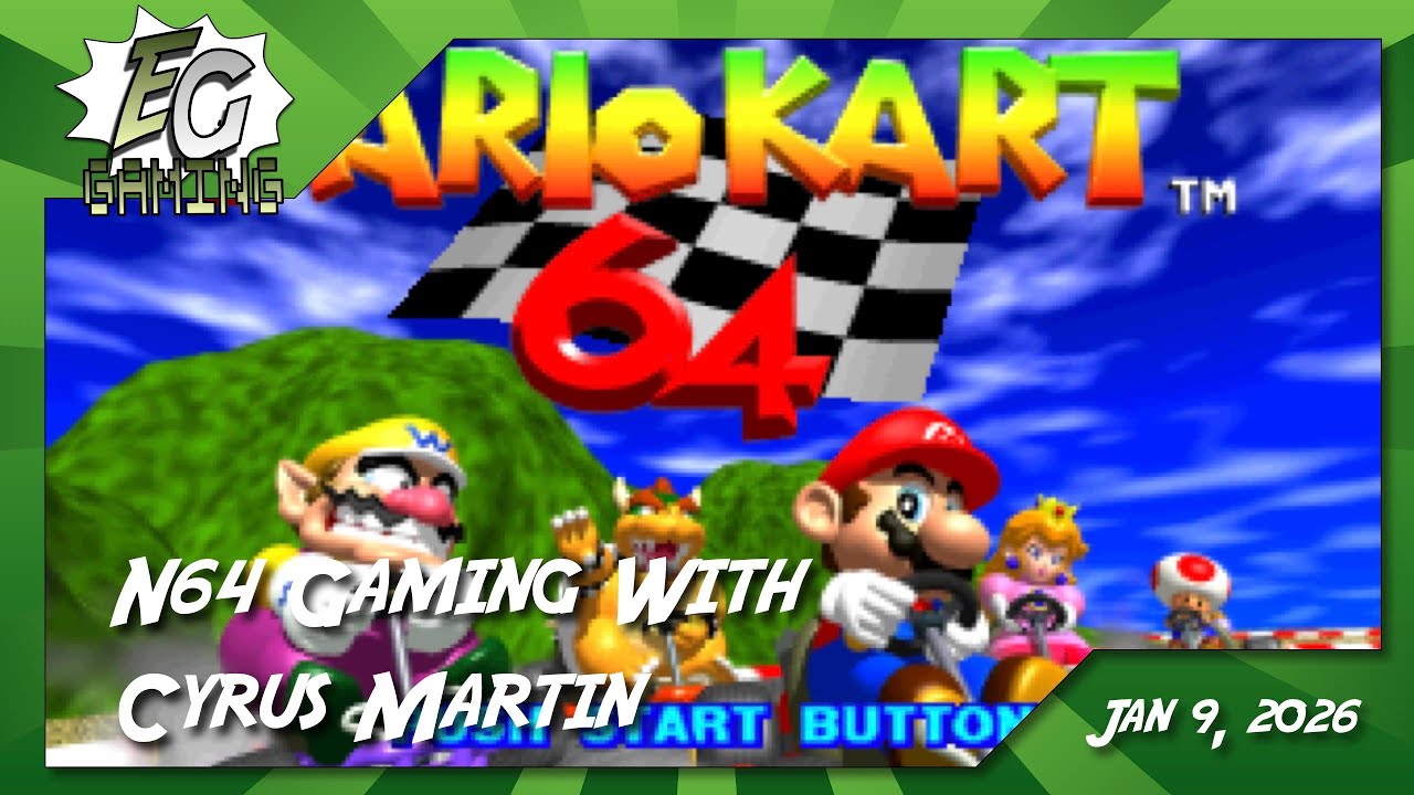 N64 Gaming with Cyrus Martin! - EG Gaming