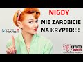 7 powodów dlaczego nigdy nie zarobicie na kryptowalutach