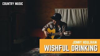 Wishful Drinking - Jonny Houlihan | Mood Melody