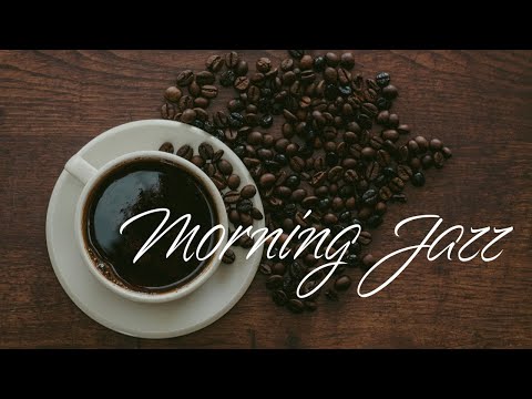 Elegant Morning Jazz: Relaxing Cafe Jazz & Bossa Nova Music for Breakfast and Coffee