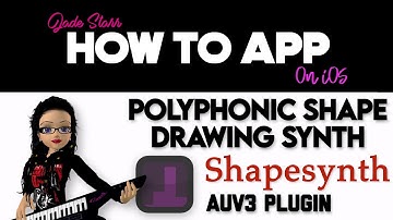 Polyphonic Shape Drawing Synth with Shapesynth on iOS - How To App on iOS! - EP 809 S11