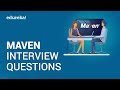 Top 50 Maven Interview Questions and Answers 2020 | Maven Build Tool | DevOps Training | Edureka