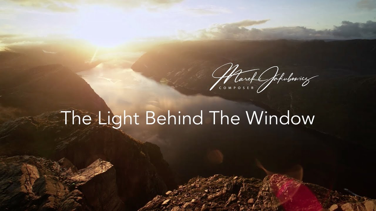 The Light Behind the Window • Marek Jakubowicz - YouTube