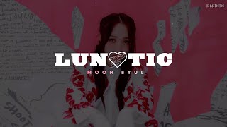 Lunatic ✧ MoonByul - traducción al español + MV༄