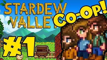 STARDEW VALLEY: Co-Op Multiplayer! - Episode 1
