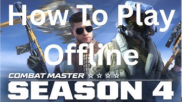 How to play Combat Master offline in pc