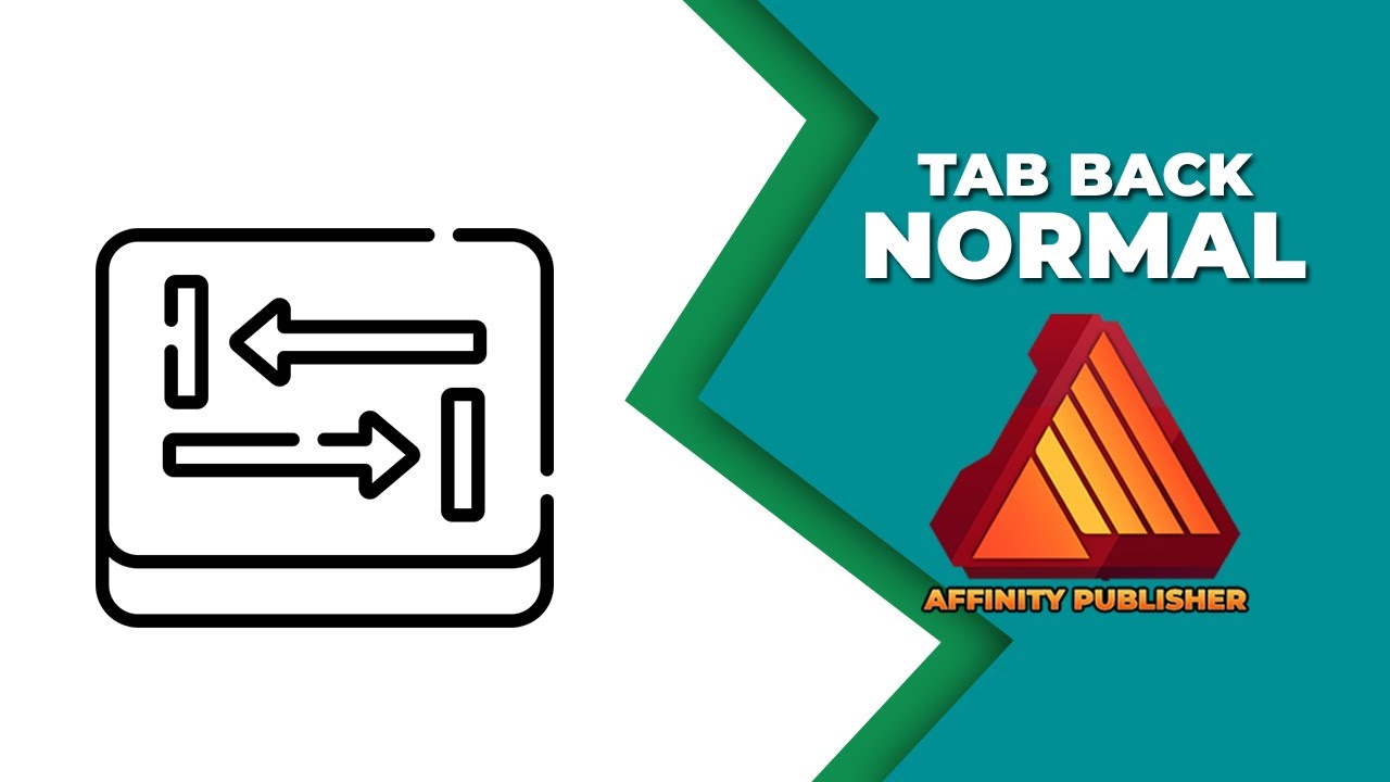 How to get my tab back to normal in Affinity publisher - YouTube