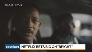 Netflix Bets Big on 'Bright' in Bid to Outdo Theaters Netflix Bets Big on 'Bright' in Bid to Outdo Theaters
