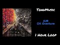 AJR - OK Overture (1 Hour Loop)