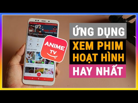Ứng dụng xem phim hoạt hình hay nhất cho điện thoại | Mê thủ thuật