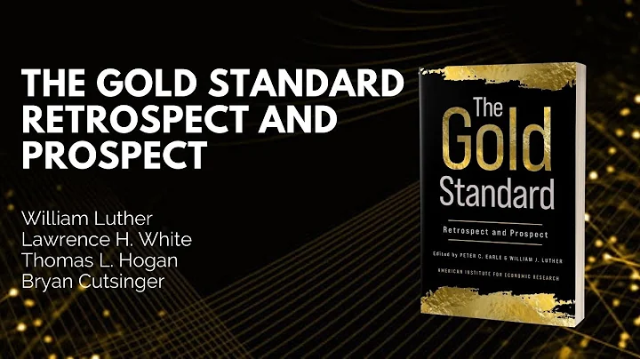 The Gold Standard - Retrospect and Prospect | Book...