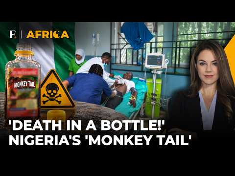 'One Sip Destroys Life': Nigeria’s ‘Monkey Tail’ Drink Leaves at Least 49 Dead | Firstpost Africa