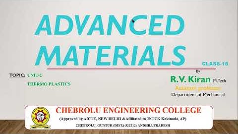 IV-ME-I SEM-JNTUK-ADVANCED MATERIALS-Thermoplastic polymers