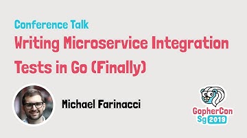 Writing Microservice Integration Tests in Go (Finally) - GopherCon SG 2019