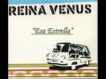 REINA VENUS -