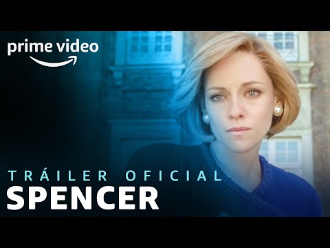 Spencer - Tráiler Oficial | Prime Video