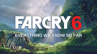 Far cry 6 | everything we know so far | In Hindi