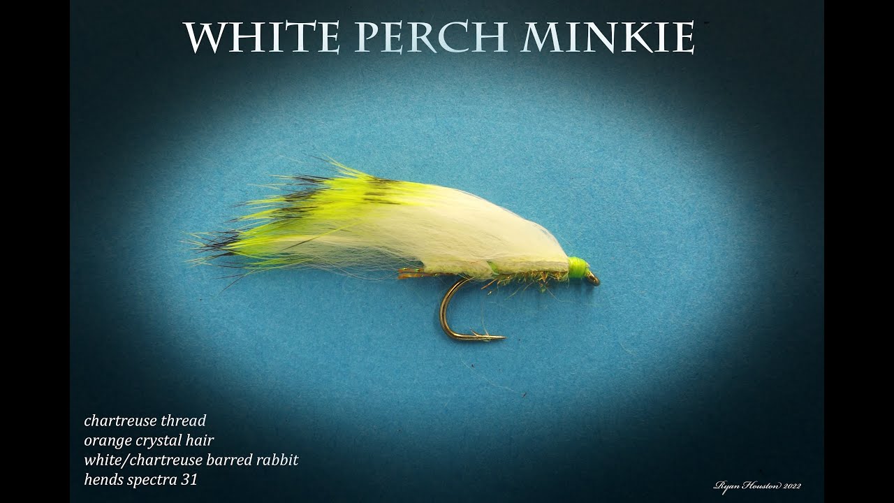 FLY TYING THE WHITE PERCH MINKIE WITH RYAN HOUSTON 