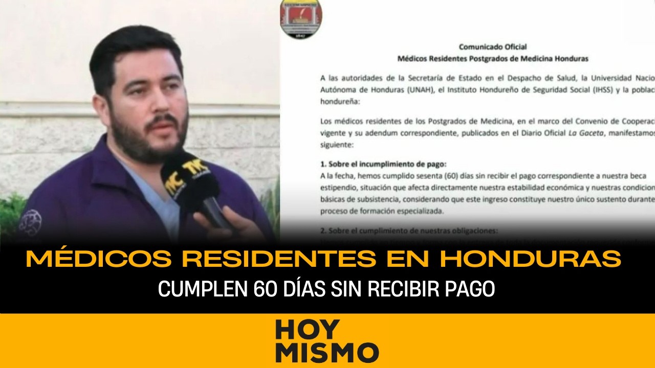 ¡Crisis Sanitaria! Médicos residentes en Honduras cumplen 60 días sin recibir pago