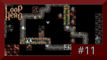 Loop Hero part 11 no commentary