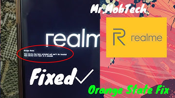 How To Get Rid Of Orange State In RealMe Devices // Mr.MobTech // RealMe 1
