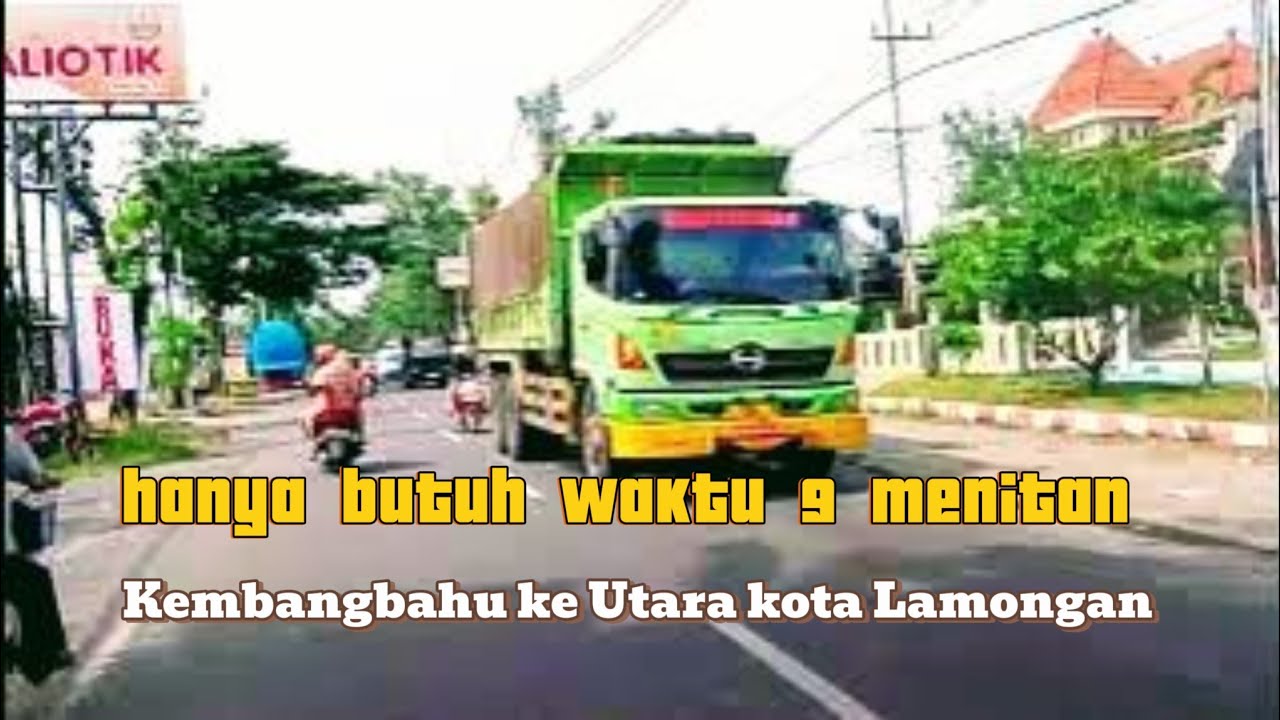 Update jln raya propinsi  lintas selatan dari arah Kembangbahu selatan menuju ke kota Lamongan 